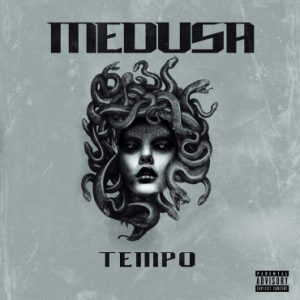Tempo – Medusa